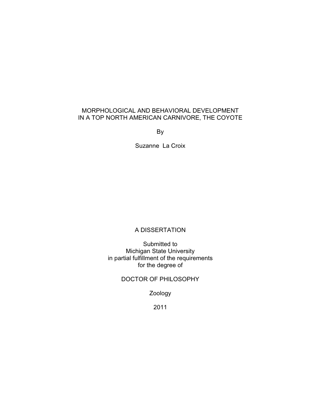 Morphological and Behavioral Development in a Top North American Carnivore, the Coyote