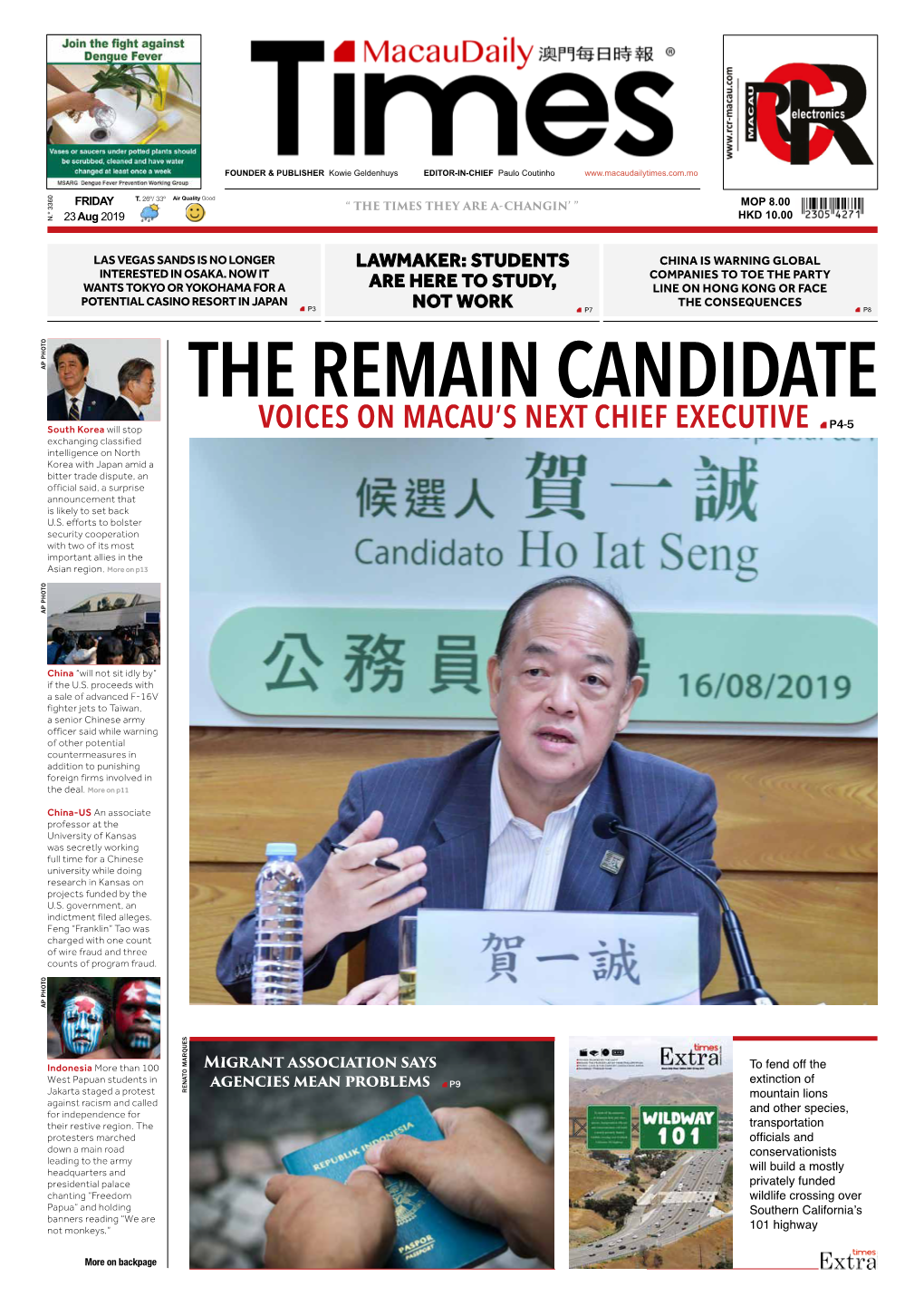 Voices on Macau's Next Chief Executive P4-5