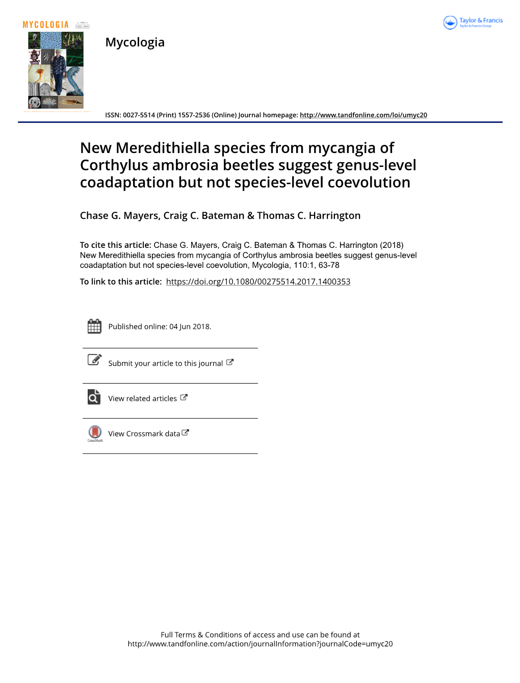 New Meredithiella Species from Mycangia of Corthylus Ambrosia Beetles Suggest Genus-Level Coadaptation but Not Species-Level Coevolution