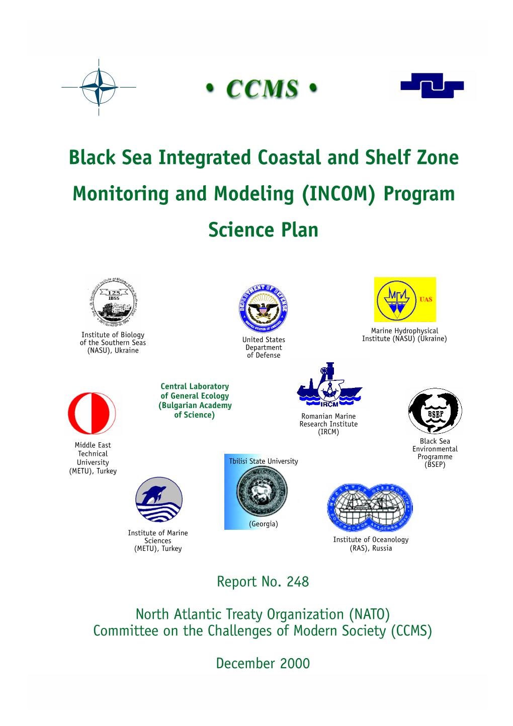 Black Sea Integrated Coastal and Shelf Zone Monitoring and Modeling (INCOM) Program Science Plan