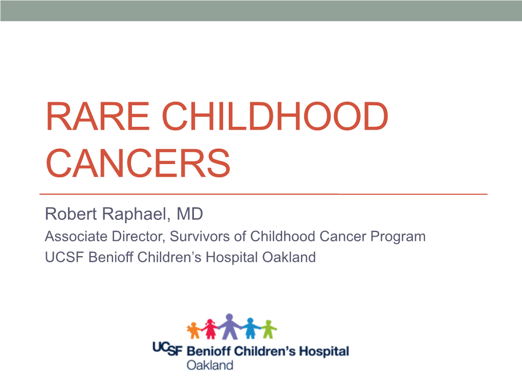 Rare Childhood Cancers