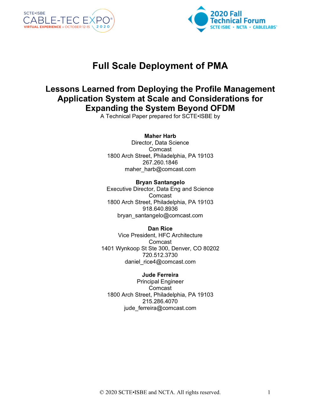 Full Scale Deployment of PMA