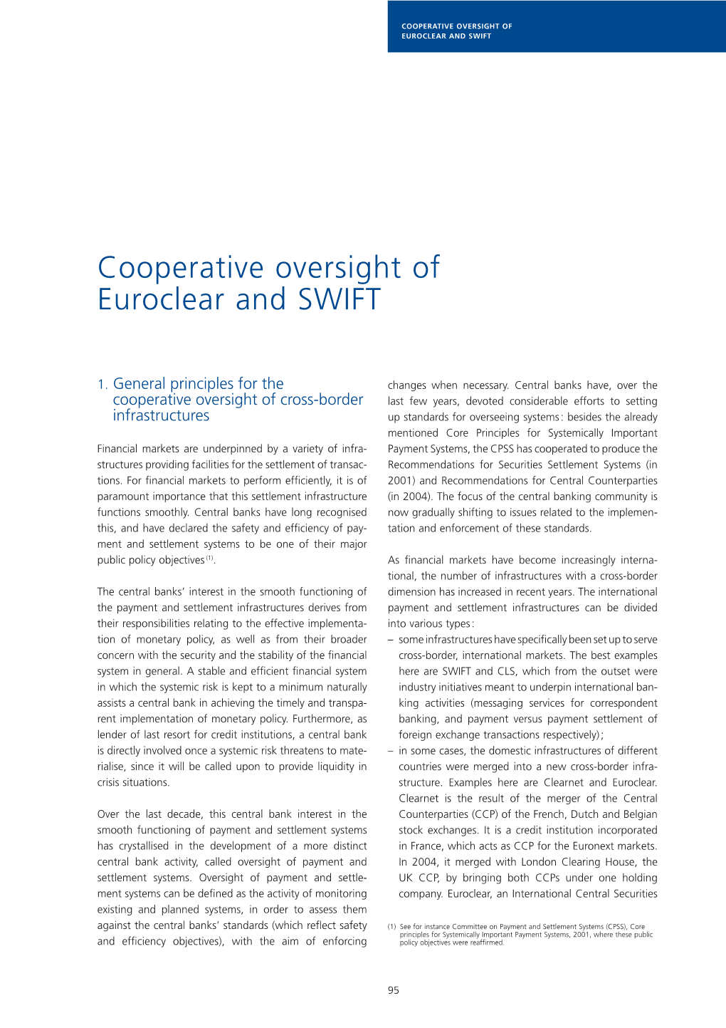 Cooperative Oversight of Euroclear and Swift