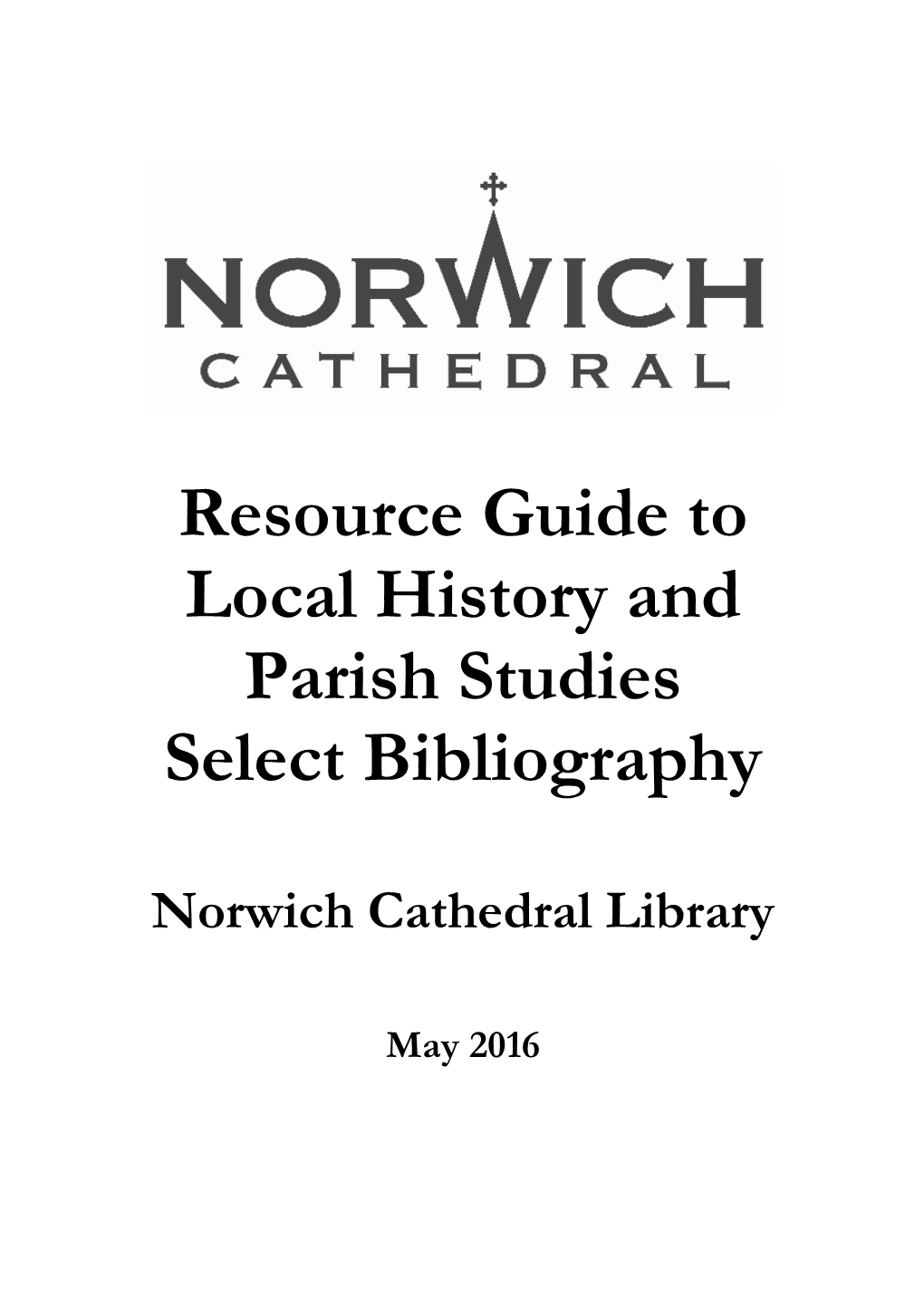 Guide to Local History and Parish Studies Select Bibliography