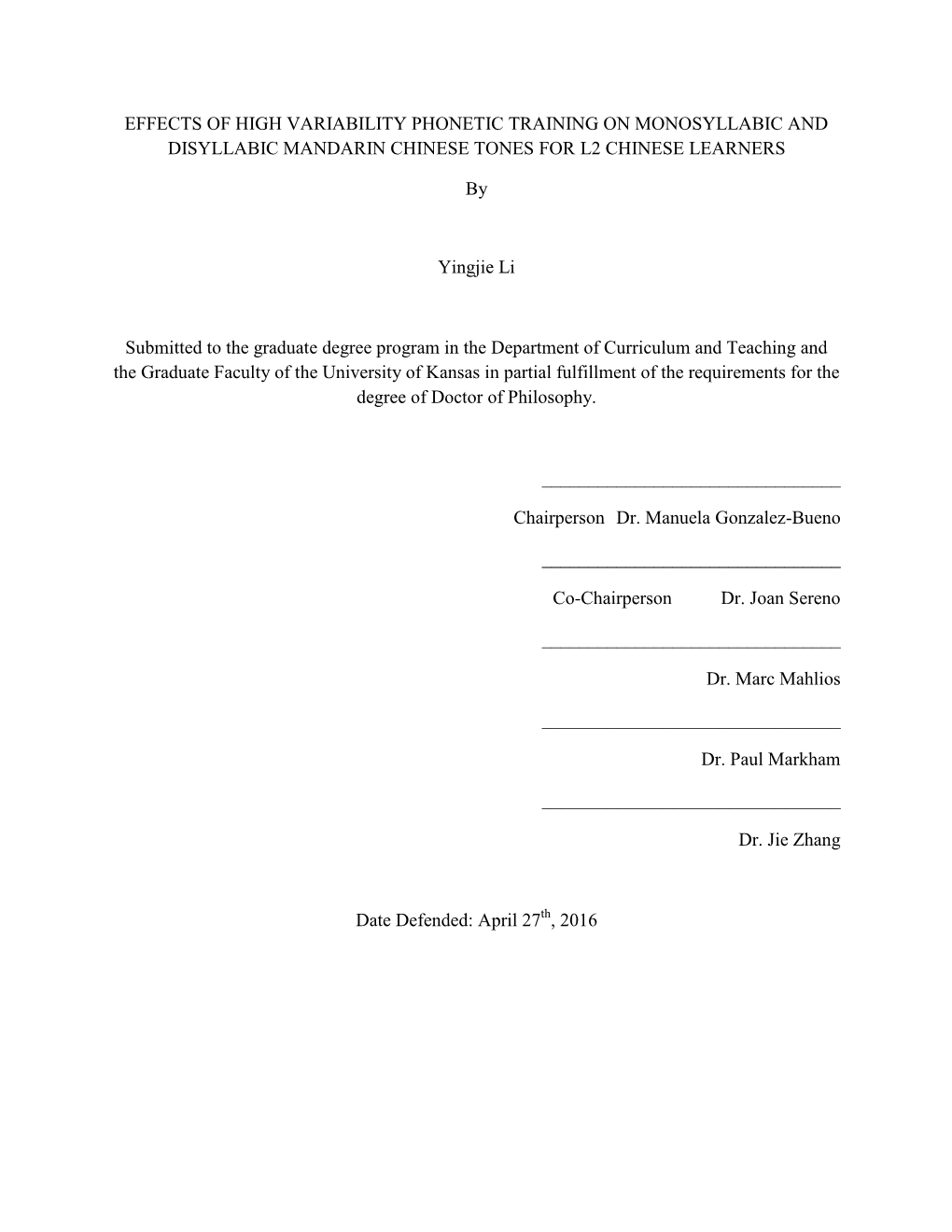 Effects of High Variability Phonetic Training on Monosyllabic and Disyllabic Mandarin Chinese Tones for L2 Chinese Learners