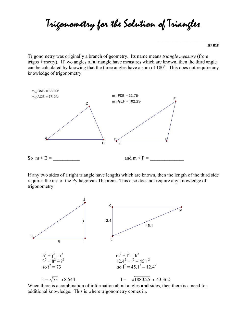 Trigonometry for the Solution of Triangles