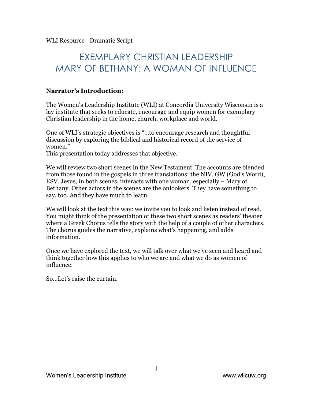Exemplary Christian Leadership Mary of Bethany: a Woman of Influence