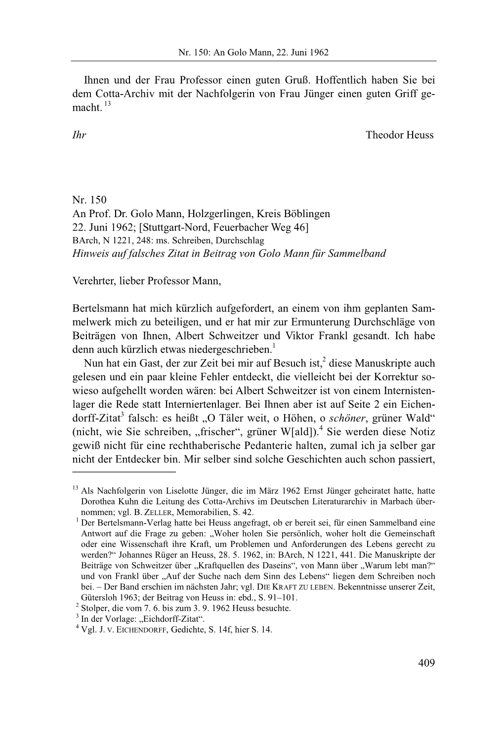 409 Ihnen Und Der Frau Professor Einen Guten Gruß. Hoffentlich