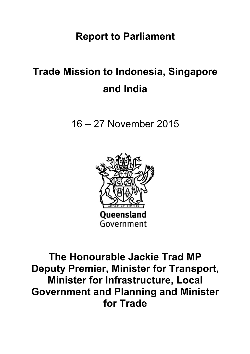 Report to Parliament Trade Mission to Indonesia, Singapore and India 16