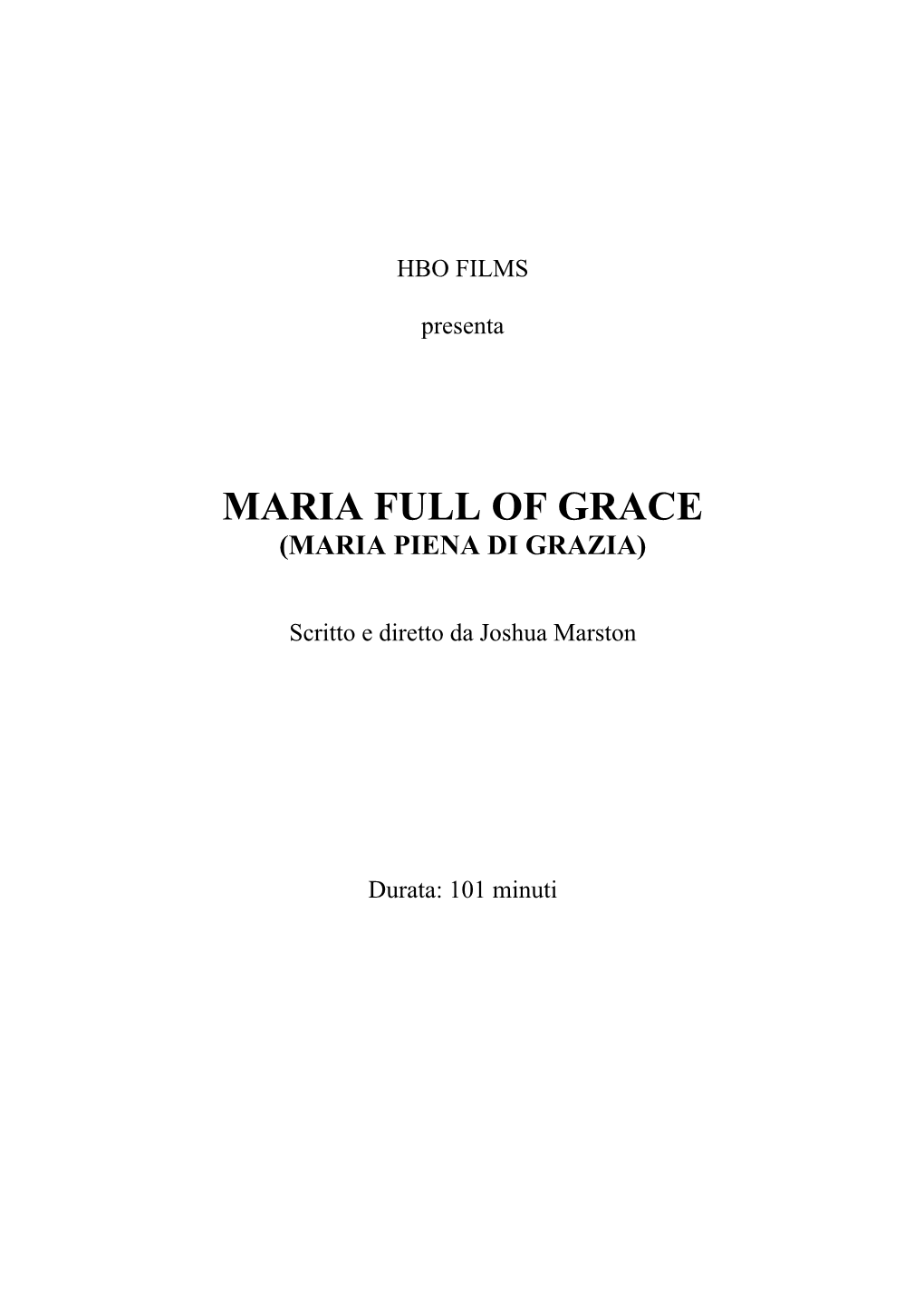 Maria Full of Grace (Maria Piena Di Grazia)