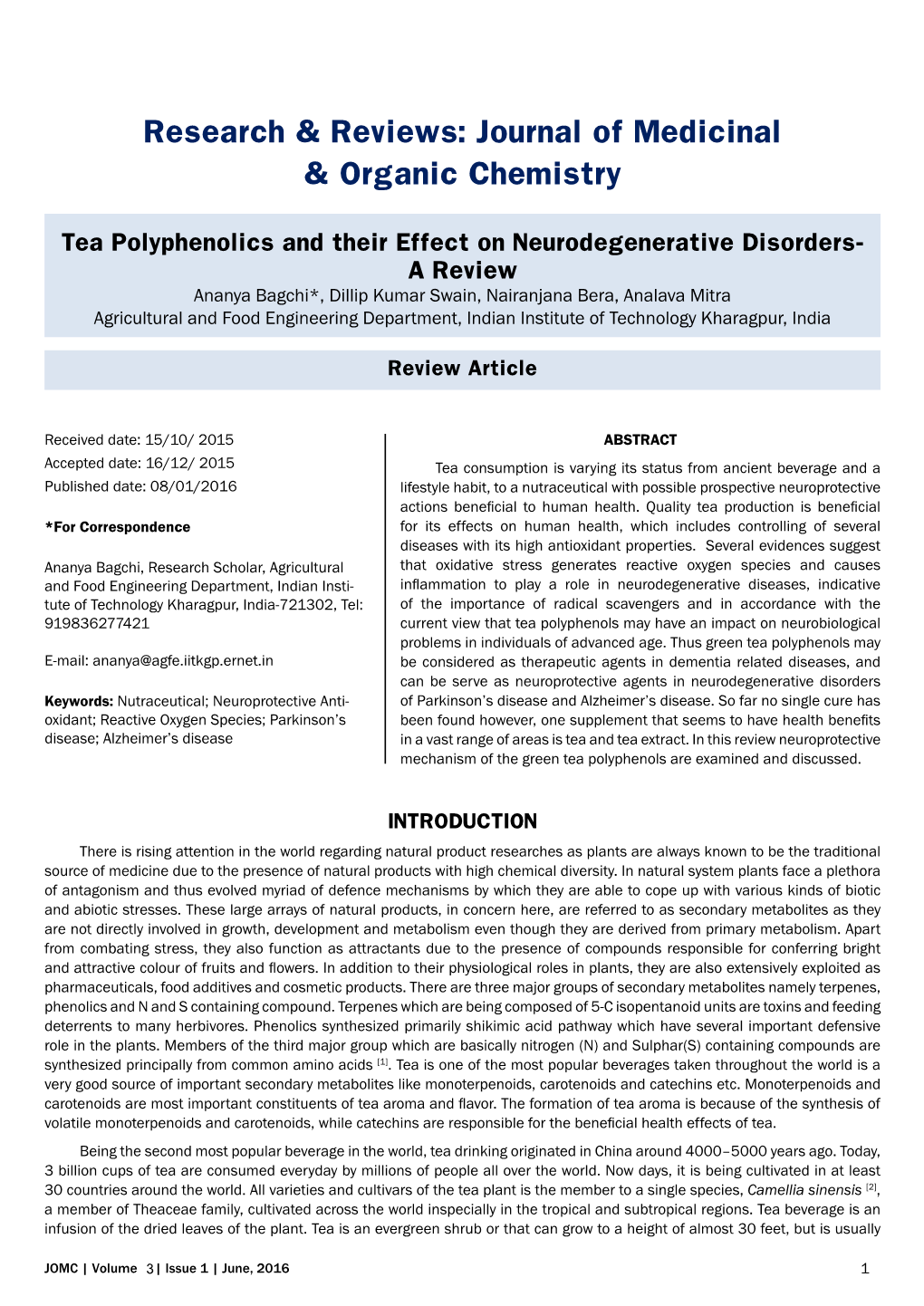Tea Polyphenolics and Their Effect on Neurodegenerative Disorders-A