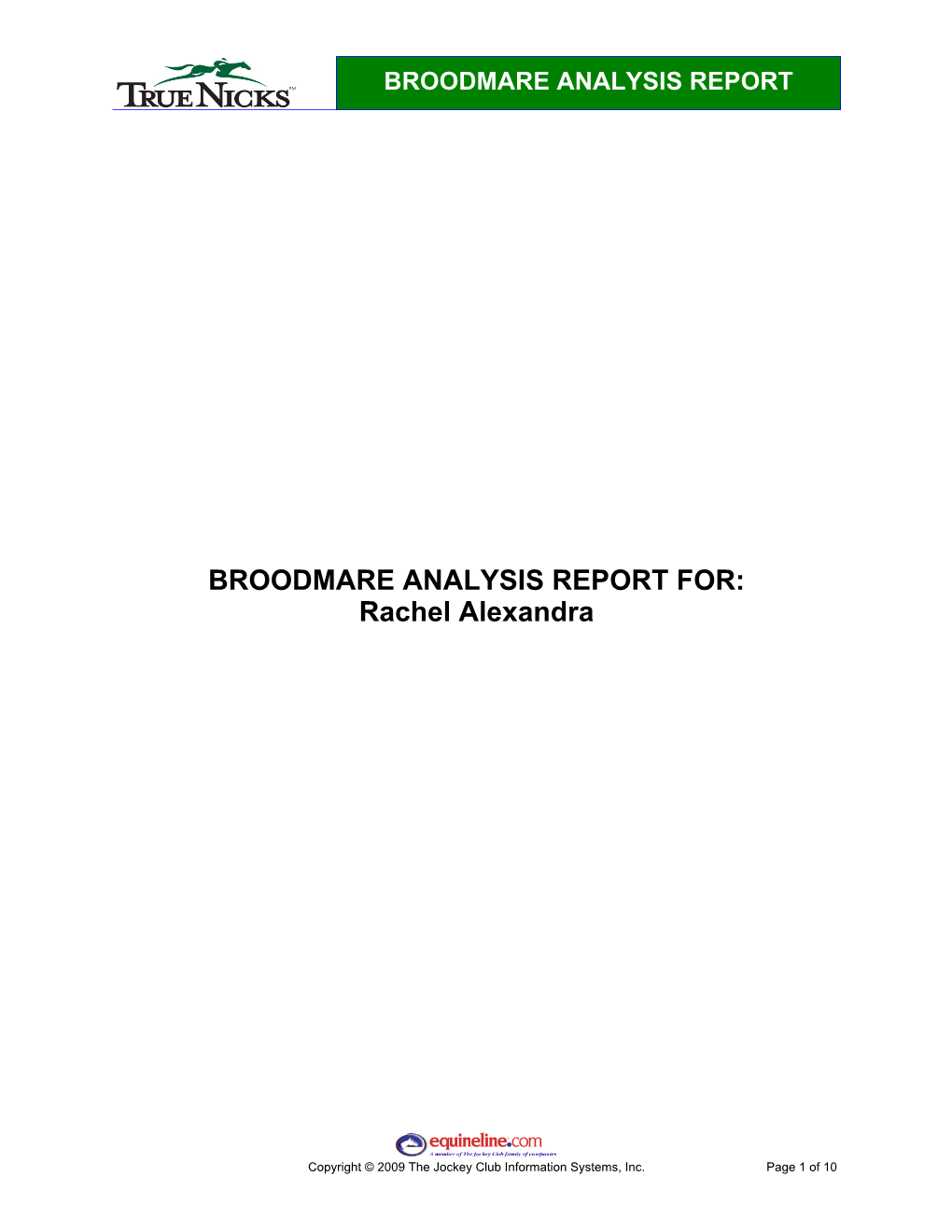 BROODMARE ANALYSIS REPORT FOR: Rachel Alexandra