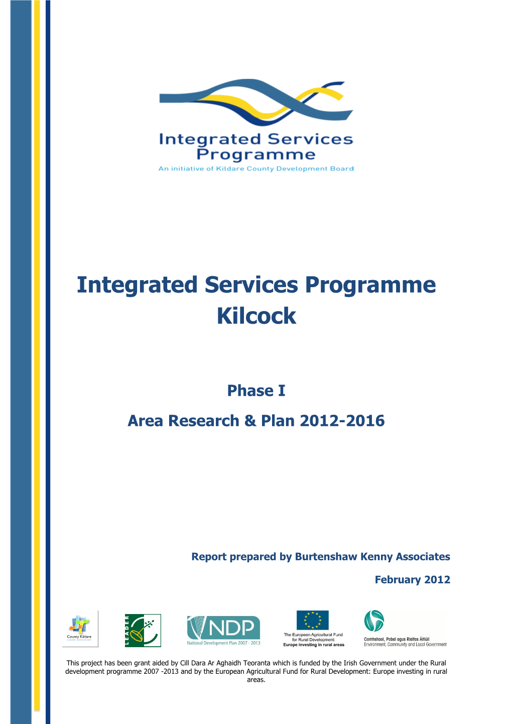 ISP Kilcock Research & Plan 2012-2016