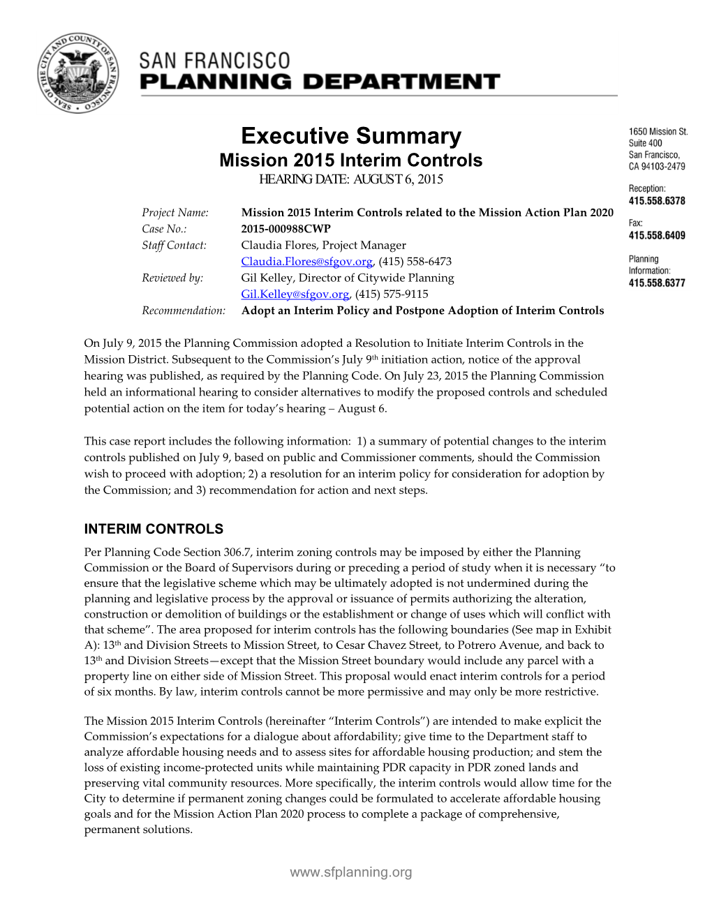 2015-000988CWP Staff Contact: Claudia Flores, Project Manager Claudia.Flores@Sfgov.Org, (415) 558-6473 Reviewed By: Gil Kelley, Director of Citywide Planning