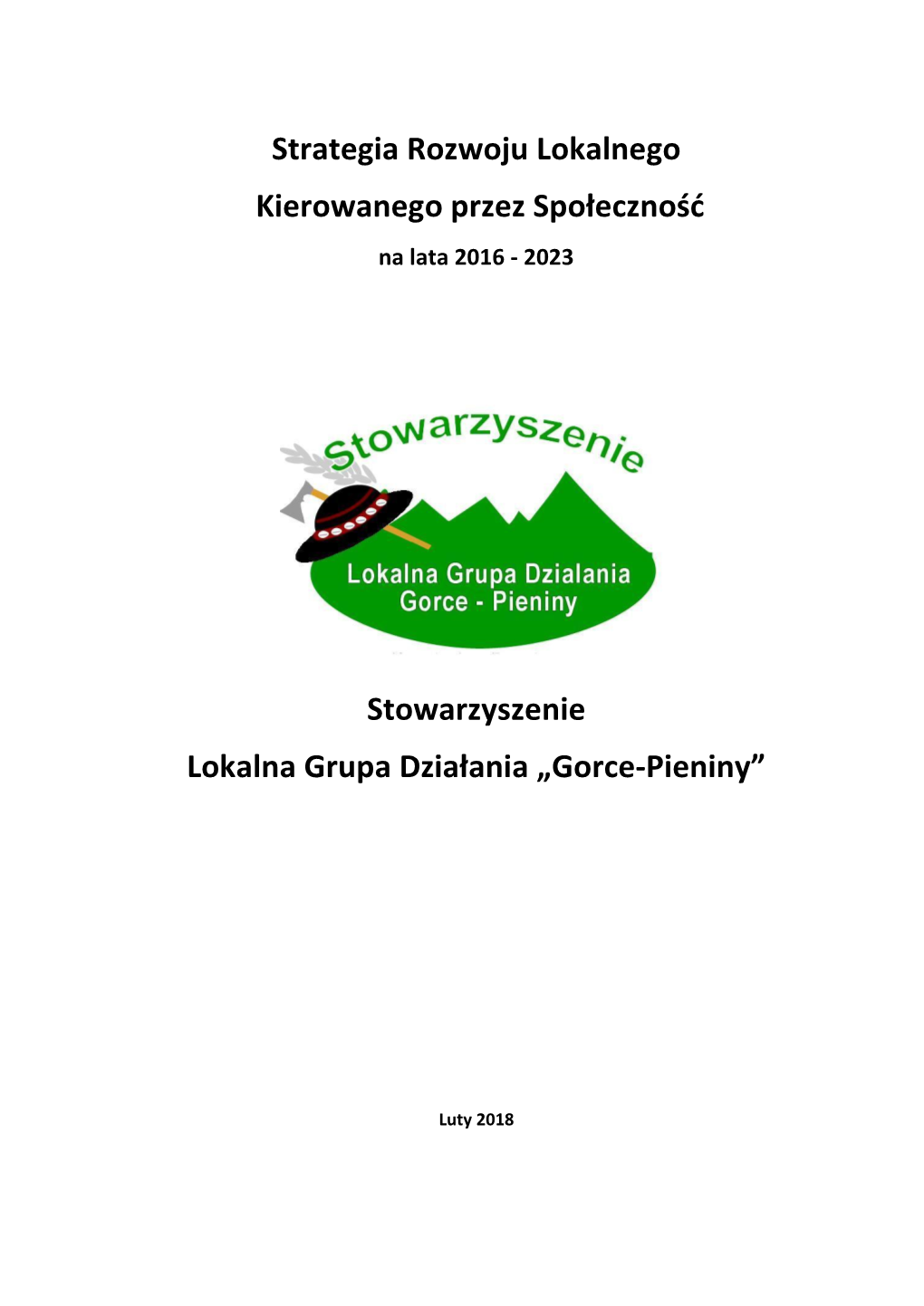 Strategia Rozwoju Lokalnego Kierowanego Przez Społeczność Na Lata 2016 - 2023