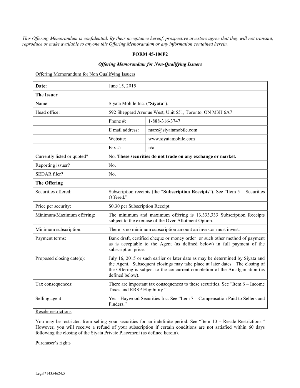 This Offering Memorandum Is Confidential. by Their Acceptance Hereof, Prospective Investors Agree That They Will Not Transmit, R