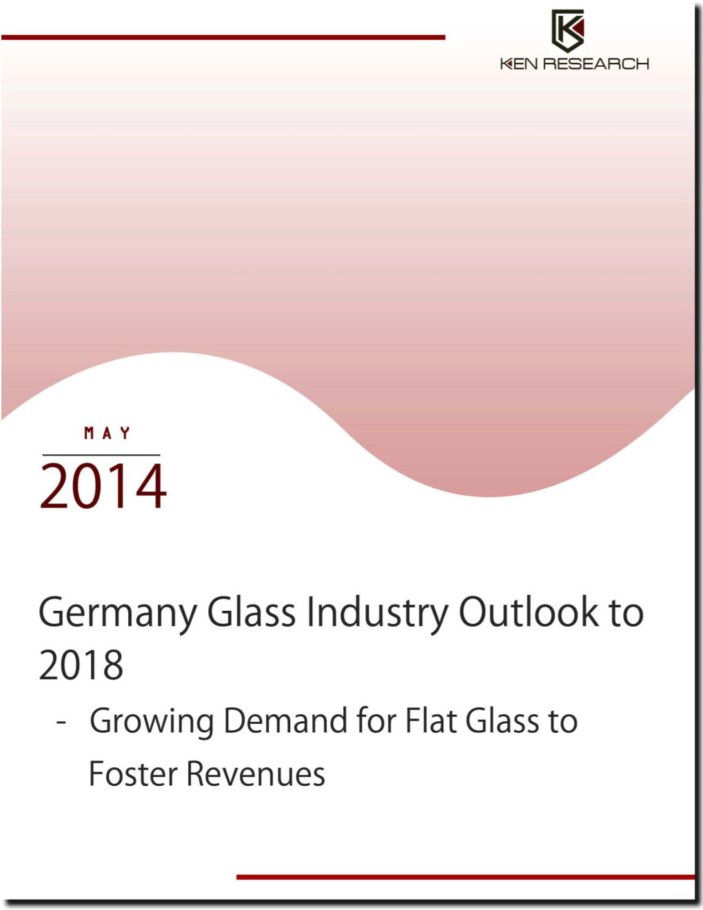 Germany Glass Industry Outlook to 2018