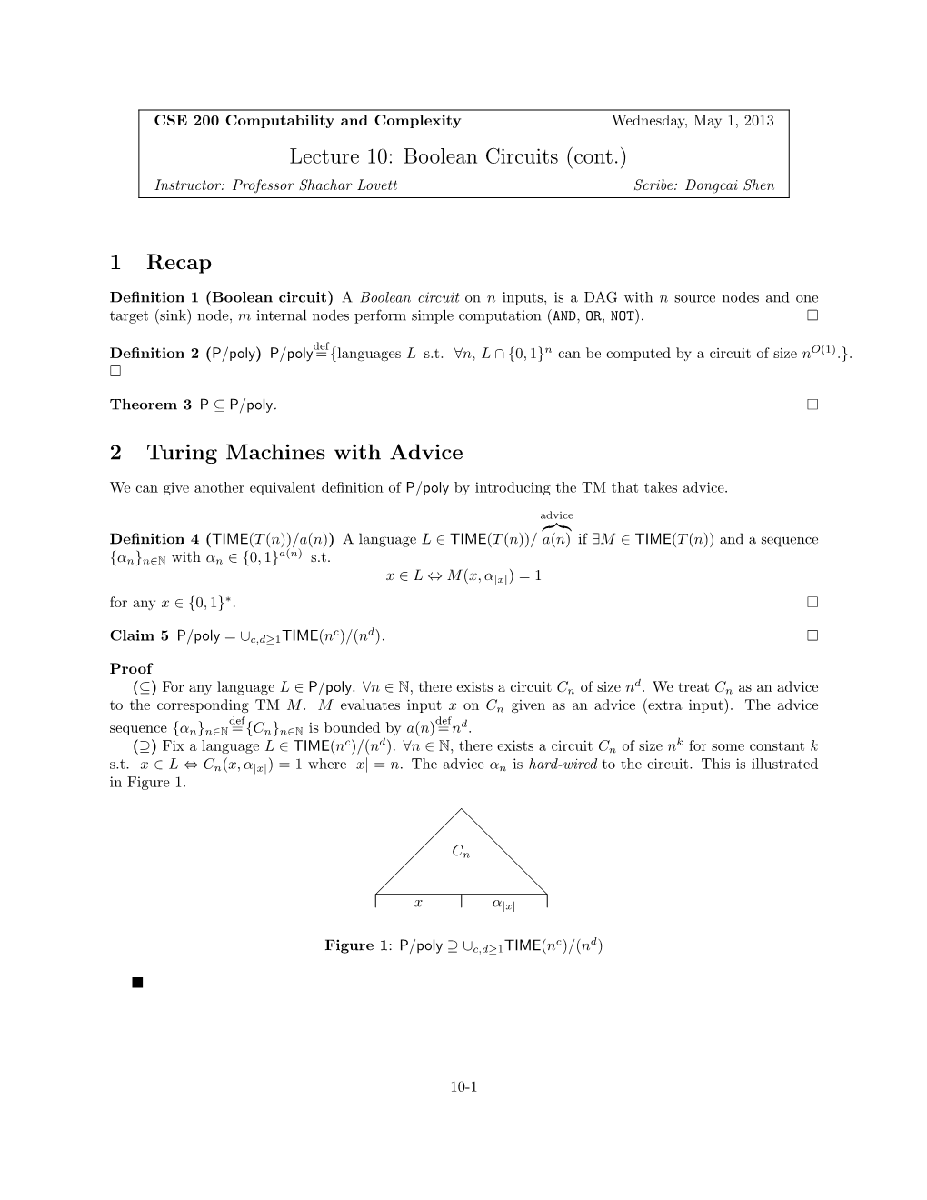 Lecture 10: Boolean Circuits (Cont.) 1 Recap 2 Turing Machines with Advice