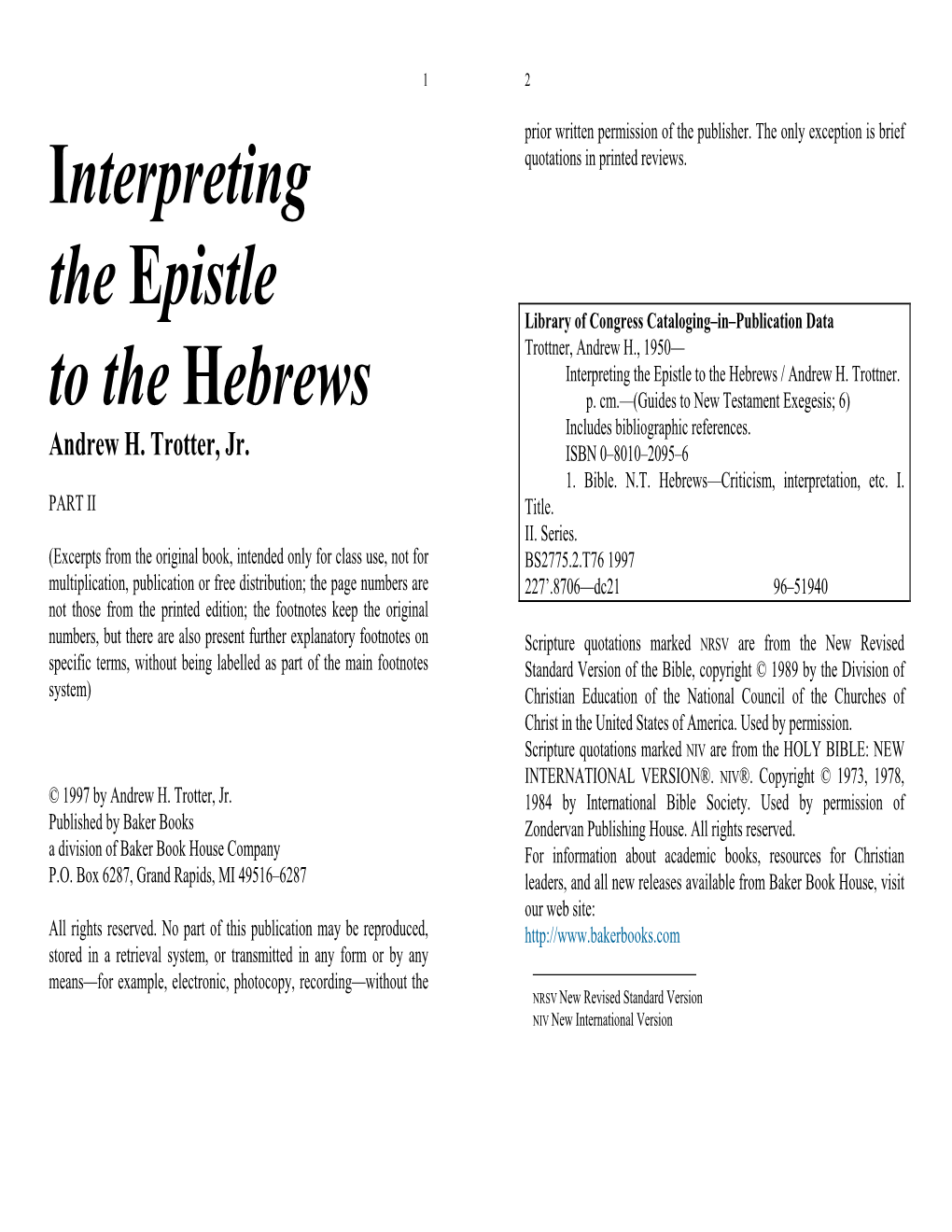 Interpreting the Epistle to the Hebrews / Andrew H
