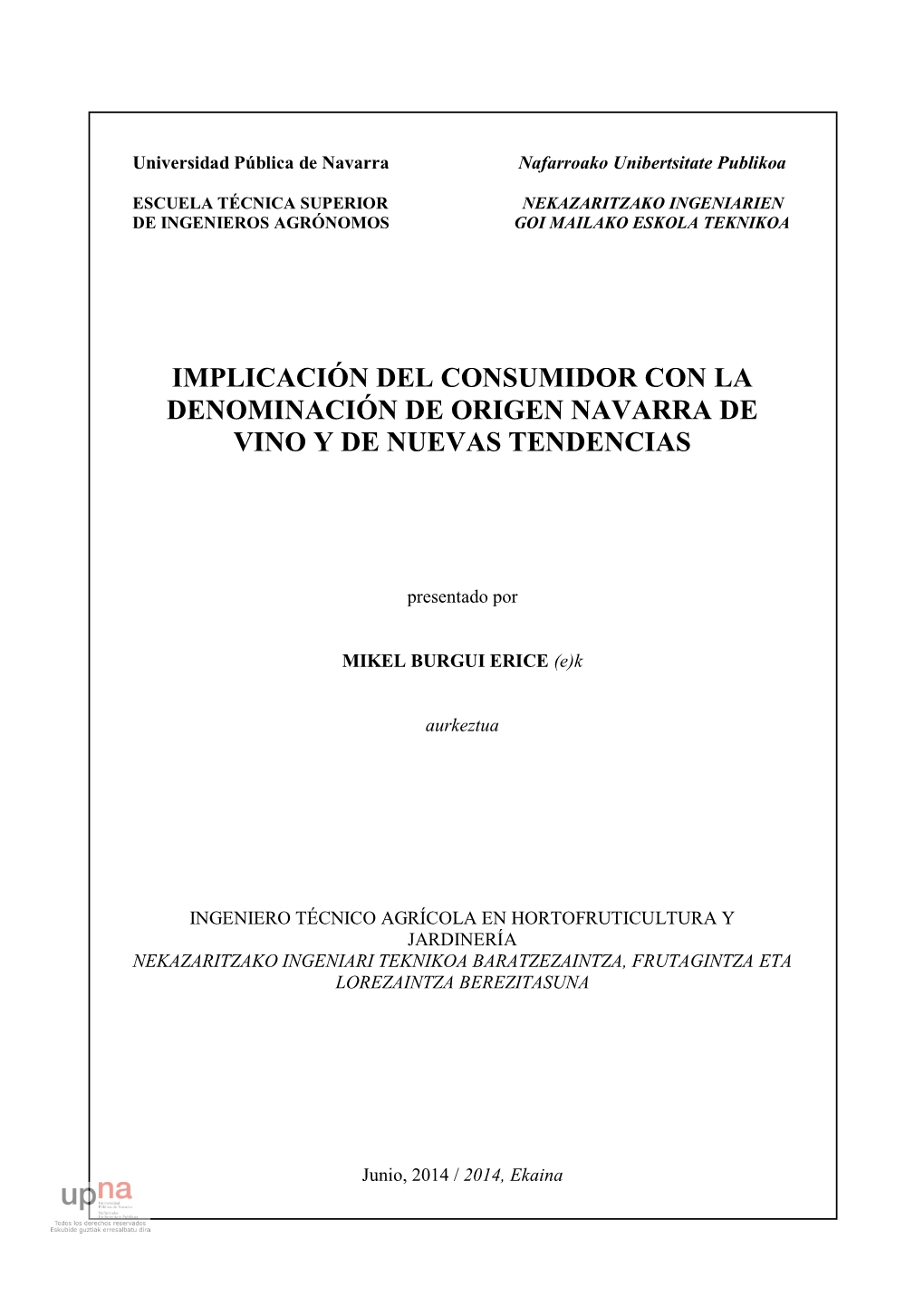 Implicación Del Consumidor Con La Denominación De Origen Navarra De Vino Y De Nuevas Tendencias