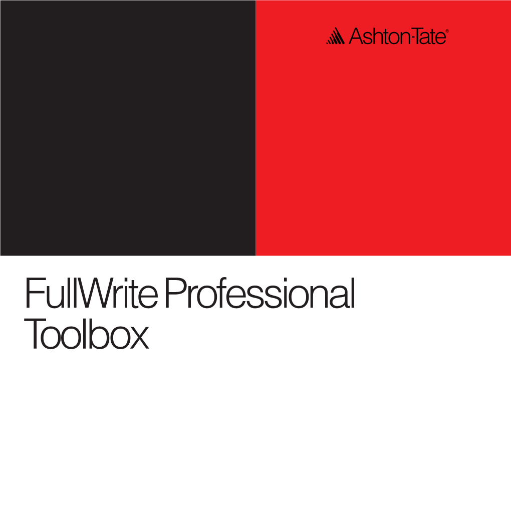 Fullwrite Professional Toolbox the Fullwrite Professional Toolbox