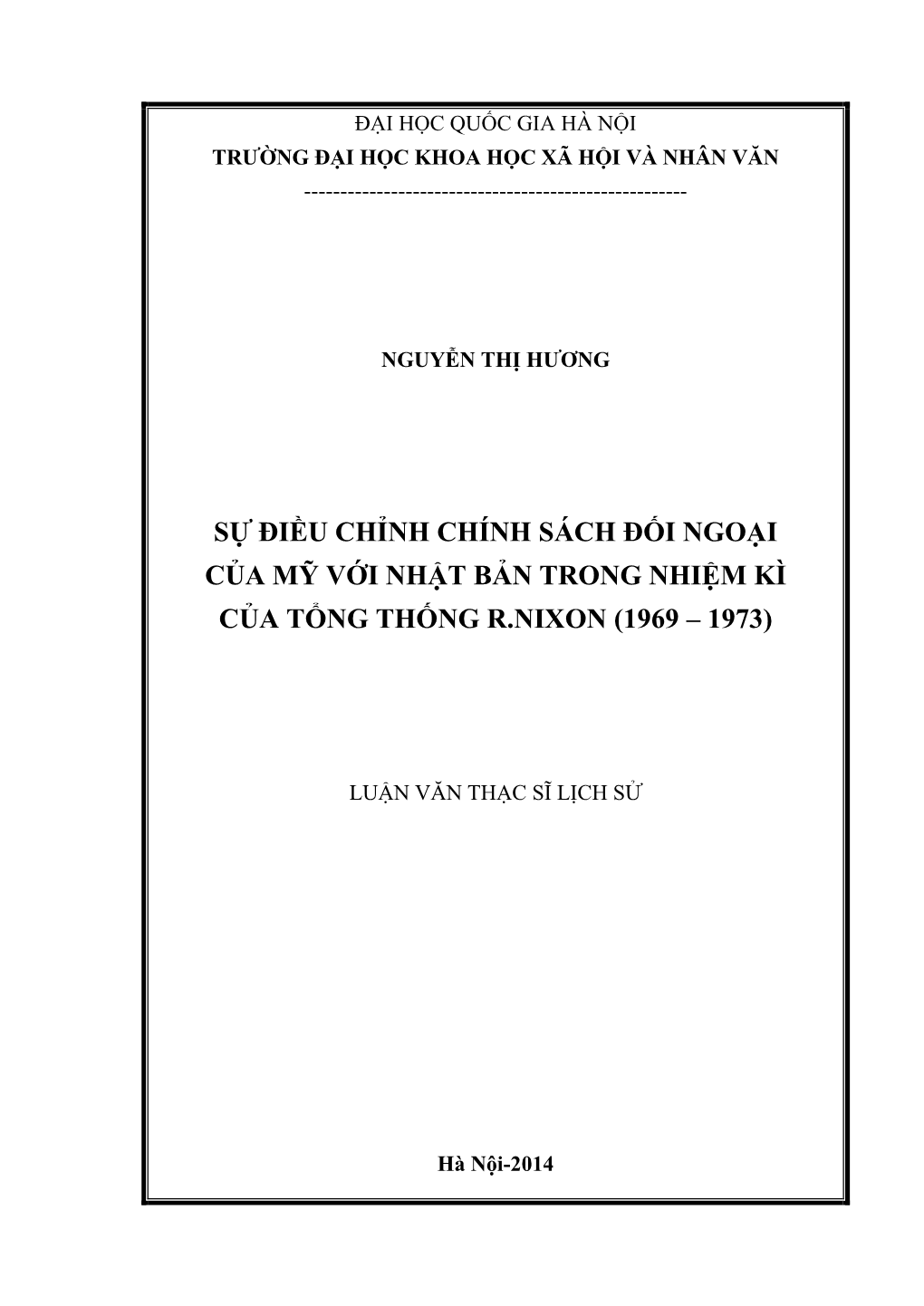 Sự Điều Chỉnh Chính Sách Đối Ngoại Của Mỹ Với Nhật Bản Trong Nhiệm Kì Của Tổng Thống R.Nixon (1969 – 1973)