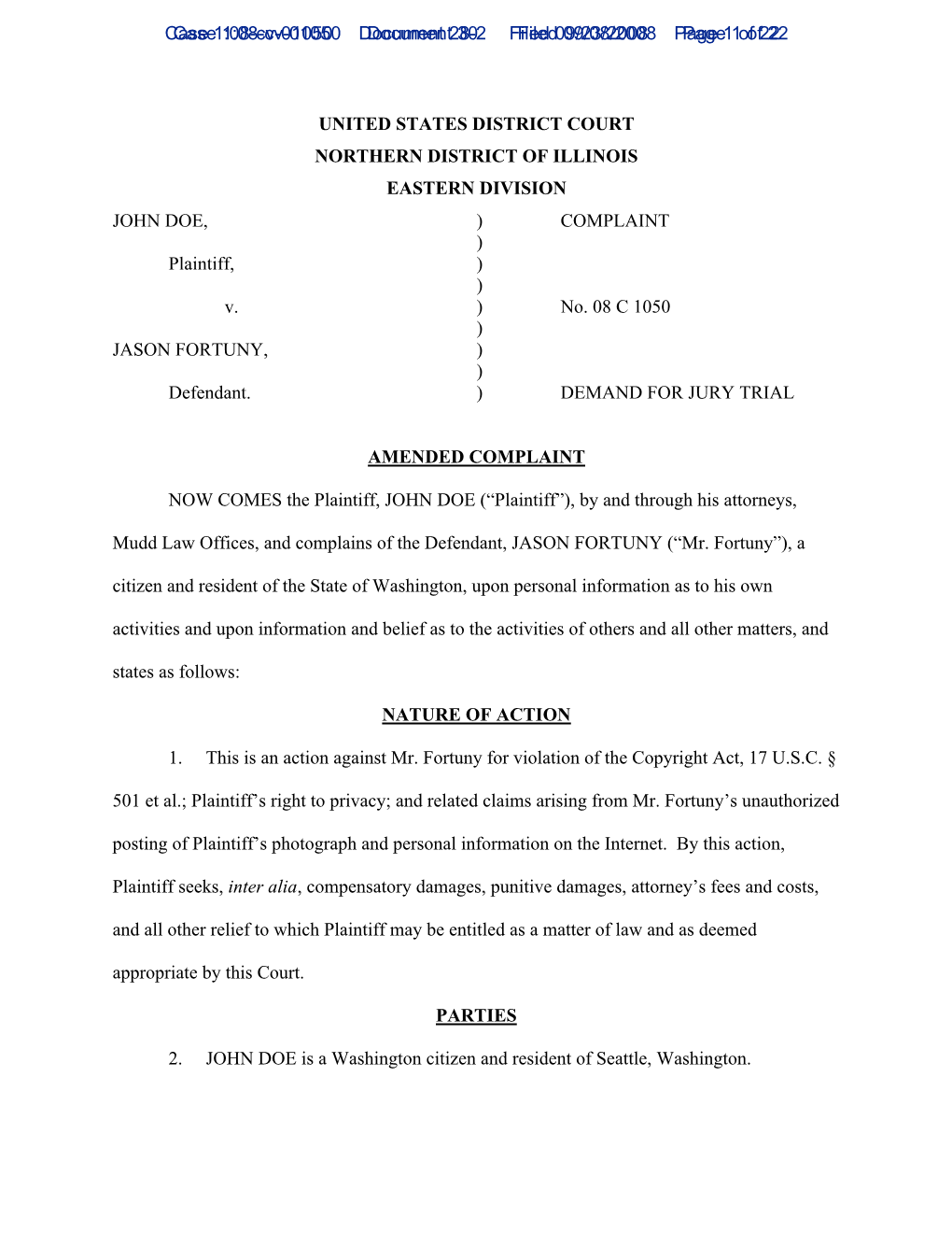 UNITED STATES DISTRICT COURT NORTHERN DISTRICT of ILLINOIS EASTERN DIVISION JOHN DOE, ) COMPLAINT ) Plaintiff, ) ) V