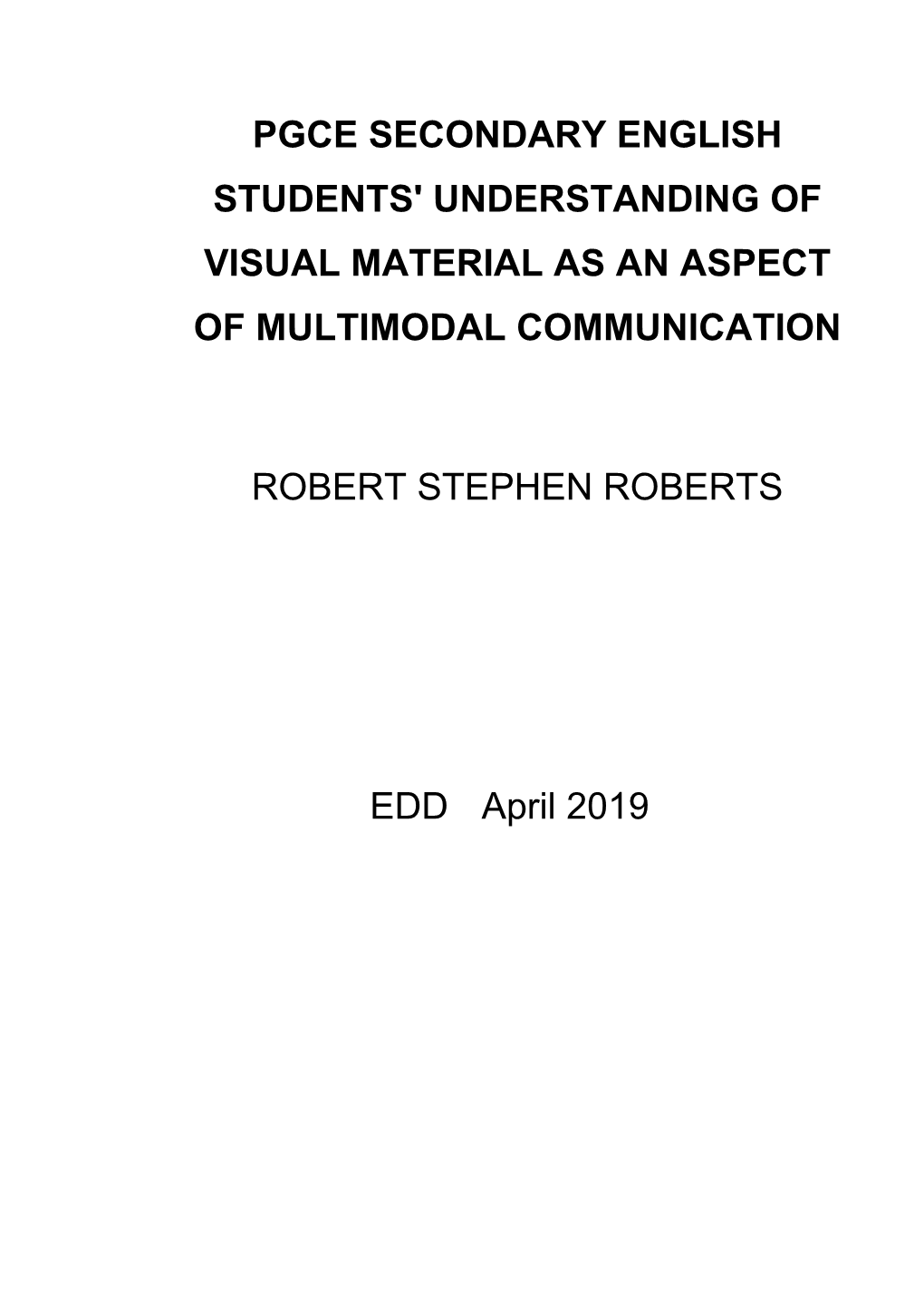 Pgce Secondary English Students' Understanding of Visual Material As an Aspect of Multimodal Communication