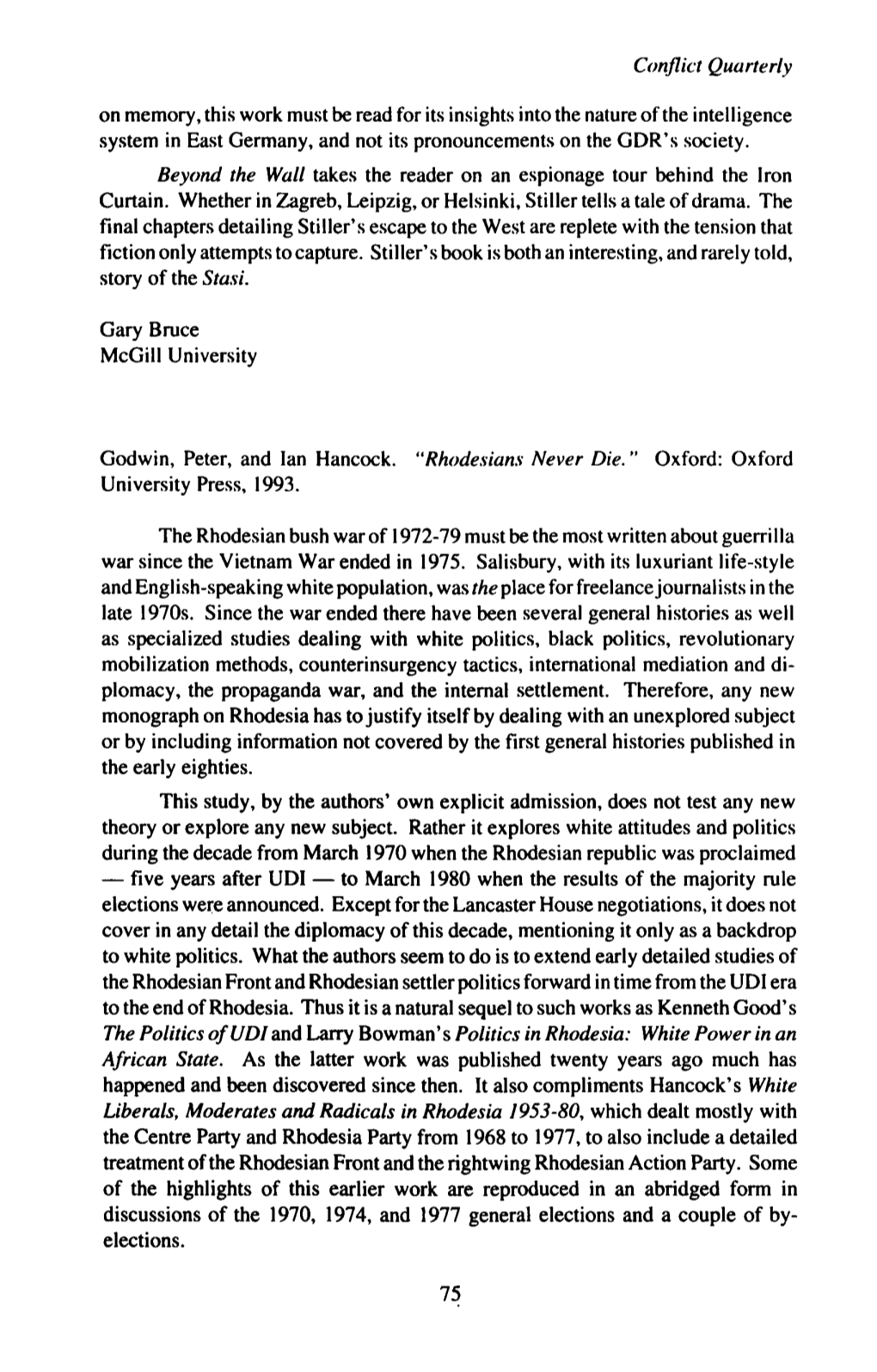 Conflict Quarterly on Memory, This Work Must Be Read for Its Insights Into the Nature of the Intelligence System in East Germany