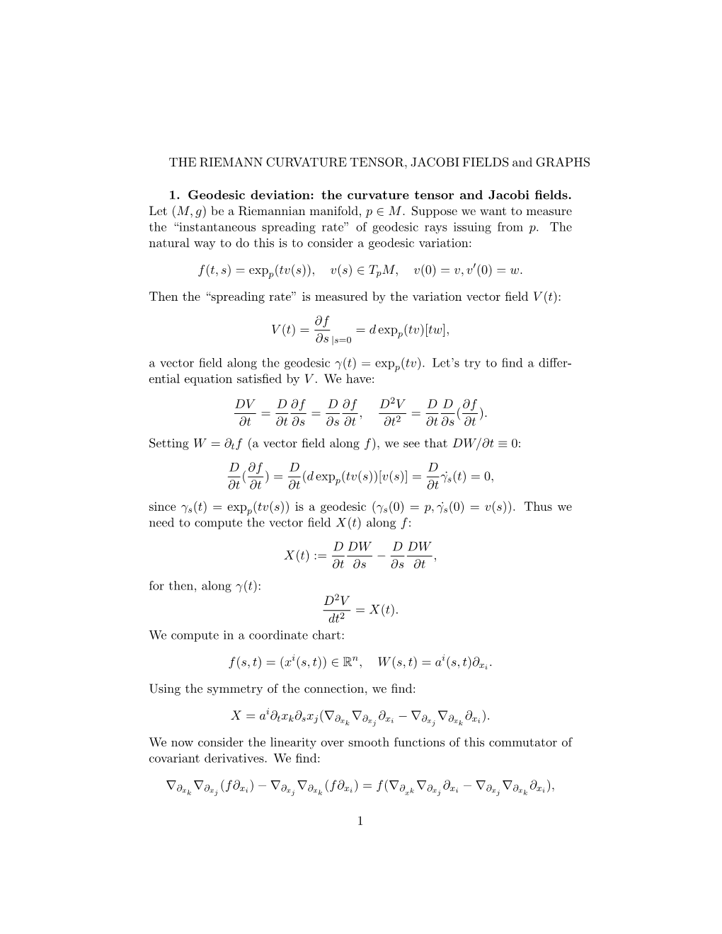 THE RIEMANN CURVATURE TENSOR, JACOBI FIELDS and GRAPHS 1. Geodesic Deviation