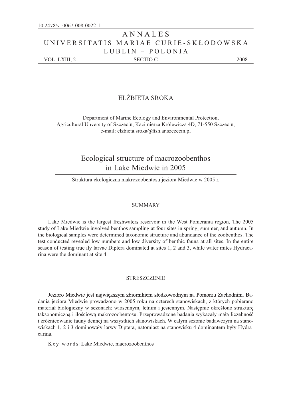 Ecological Structure of Macrozoobenthos in Lake Miedwie in 2005 Struktura Ekologiczna Makrozoobentosu Jeziora Miedwie W 2005 R