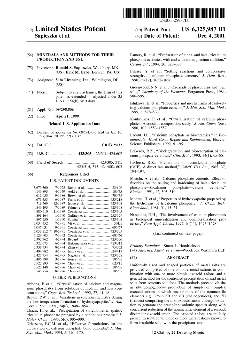 (12) United States Patent (10) Patent No.: US 6,325,987 B1 Sapieszko Et Al