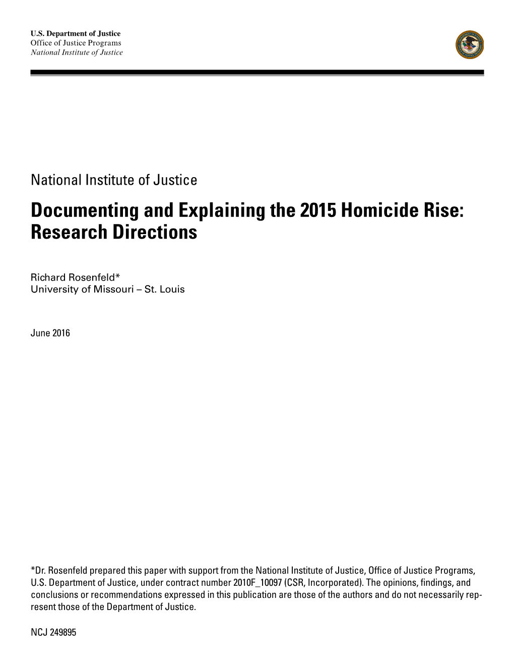 Documenting and Explaining the 2015 Homicide Rise: Research Directions