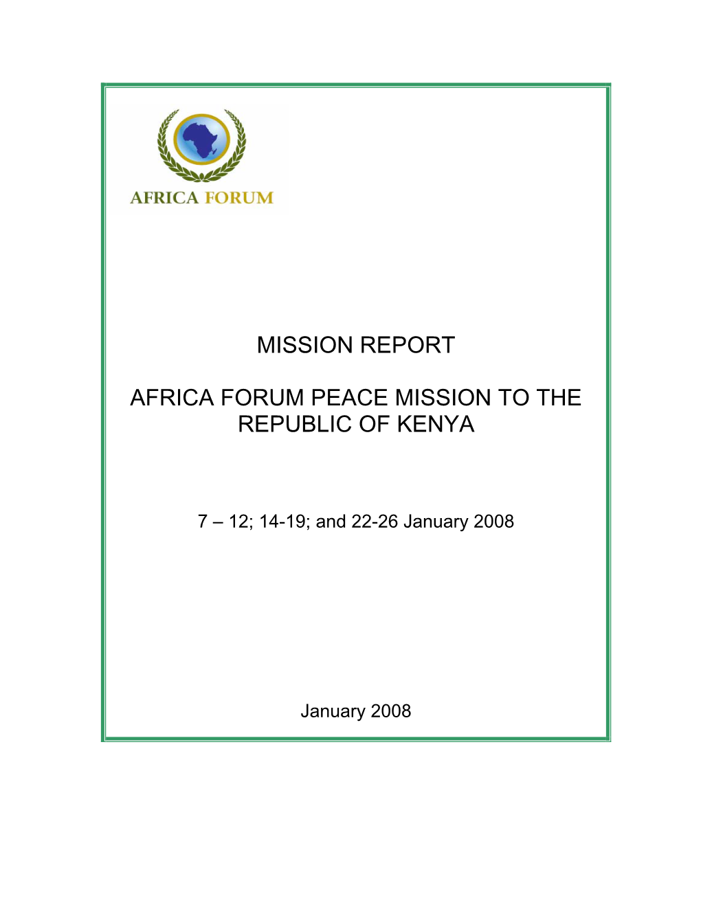 Mission Report Africa Forum Peace Mission to the Republic of Kenya