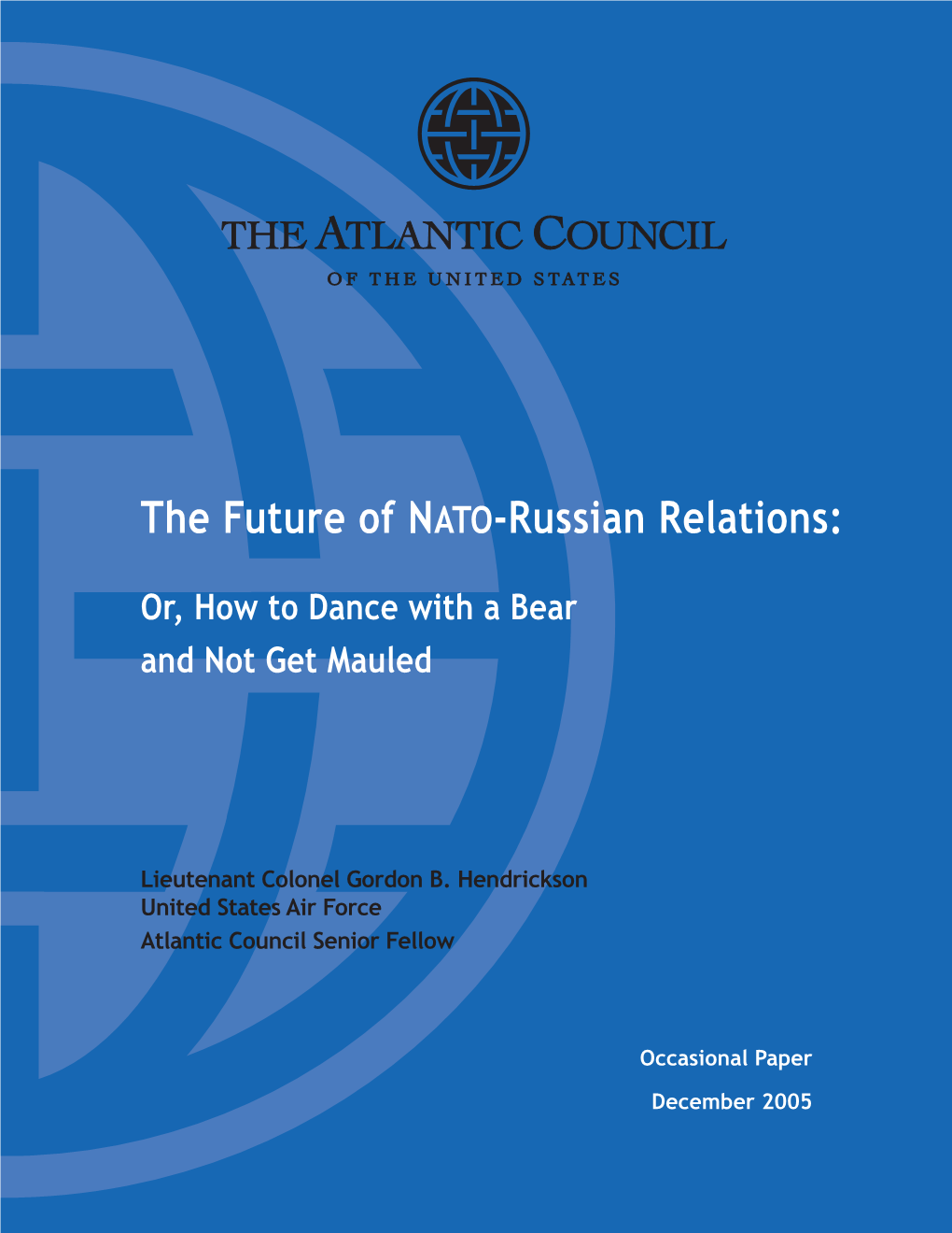 The Future of NATO-Russian Relations
