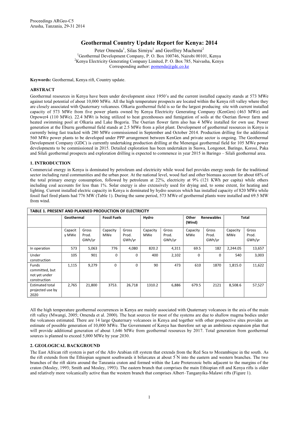 Geothermal Country Update Report for Kenya: 2014 Peter Omenda1, Silas Simiyu1 and Geoffrey Muchemi2 1Geothermal Development Company, P