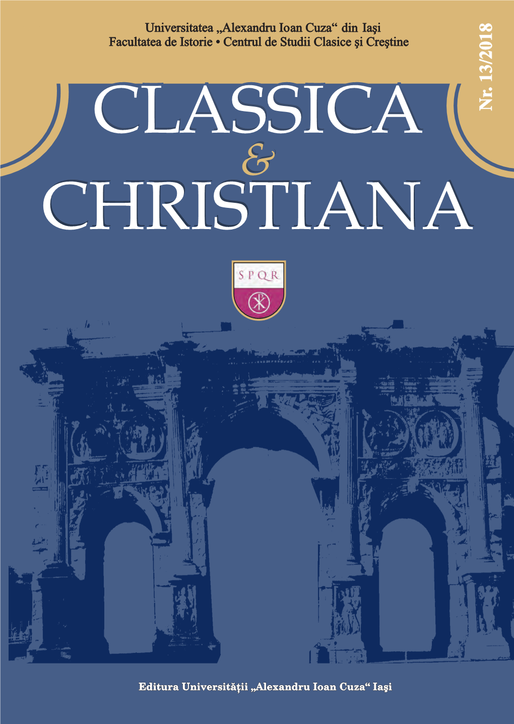 Classica Et Christiana, 13, 2018, ISSN: 1842 – 3043; E-ISSN: 2393 – 2961, 9-15