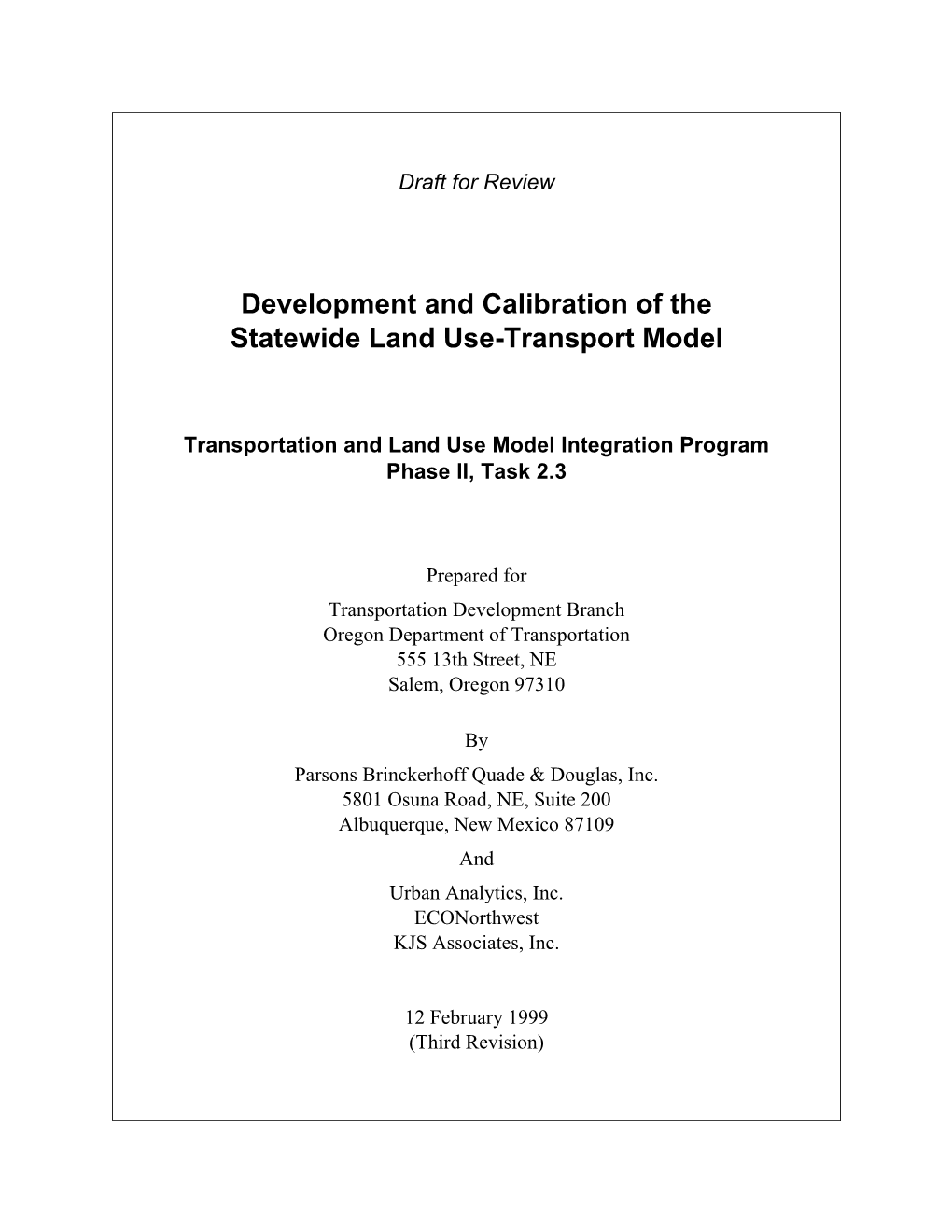 Development and Calibration of the Statewide Land Use-Transport Model