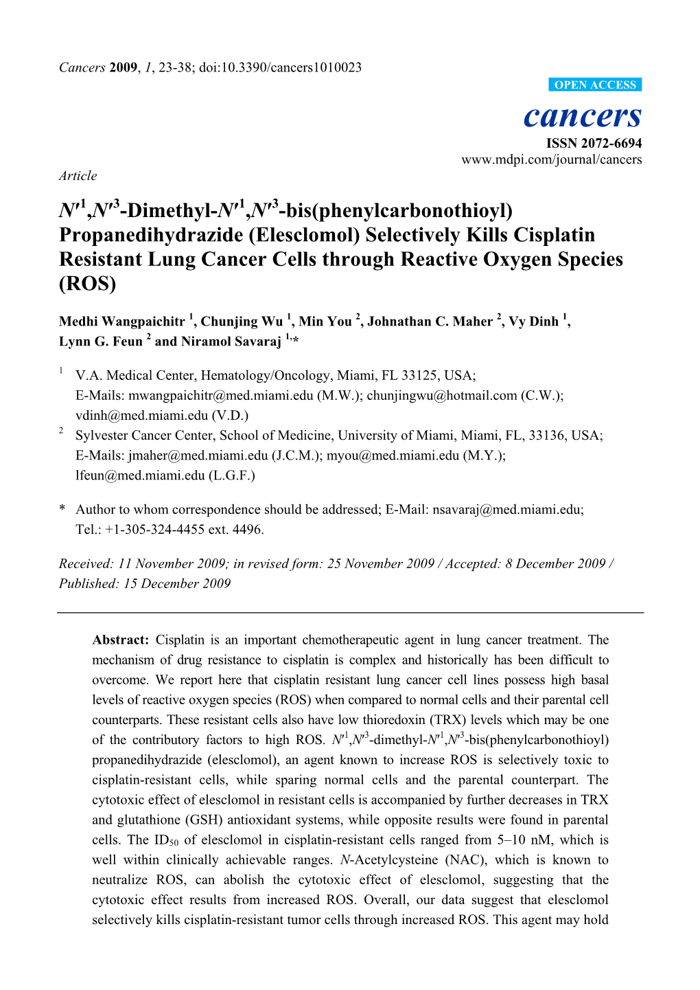 Elesclomol) Selectively Kills Cisplatin Resistant Lung Cancer Cells Through Reactive Oxygen Species (ROS