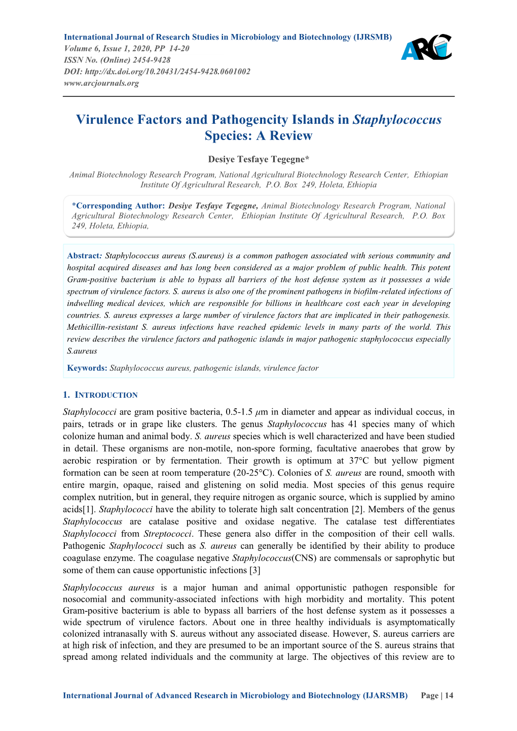 Virulence Factors and Pathogencity Islands in Staphylococcus Species: a Review