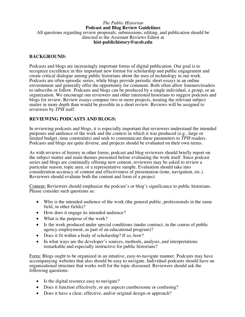 The Public Historian Podcast and Blog Review Guidelines All Questions Regarding Review Proposals, Submissions, Editing, and Publ