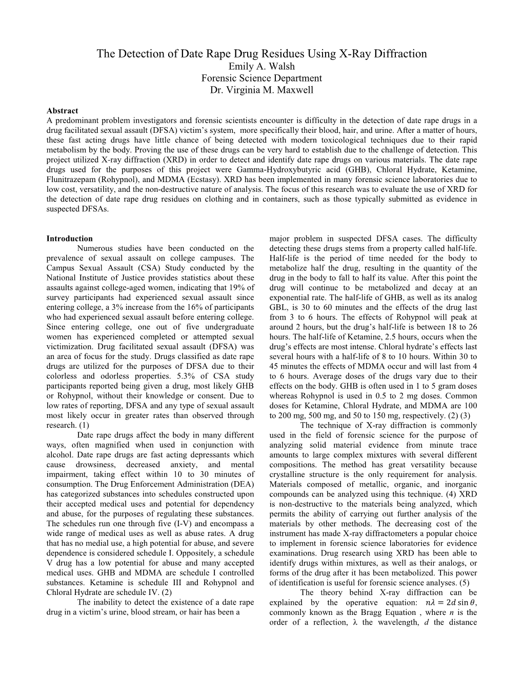 The Detection of Date Rape Drug Residues Using X-Ray Diffraction Emily A