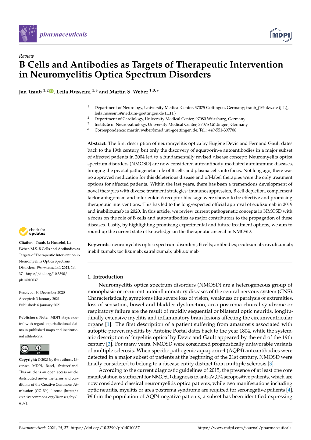 B Cells and Antibodies As Targets of Therapeutic Intervention in Neuromyelitis Optica Spectrum Disorders