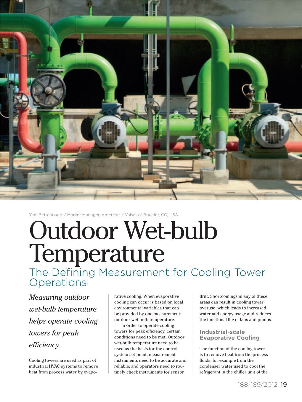 Outdoor Wet-Bulb Temperature the Defining Measurement for Cooling Tower Operations Measuring Outdoor Rative Cooling