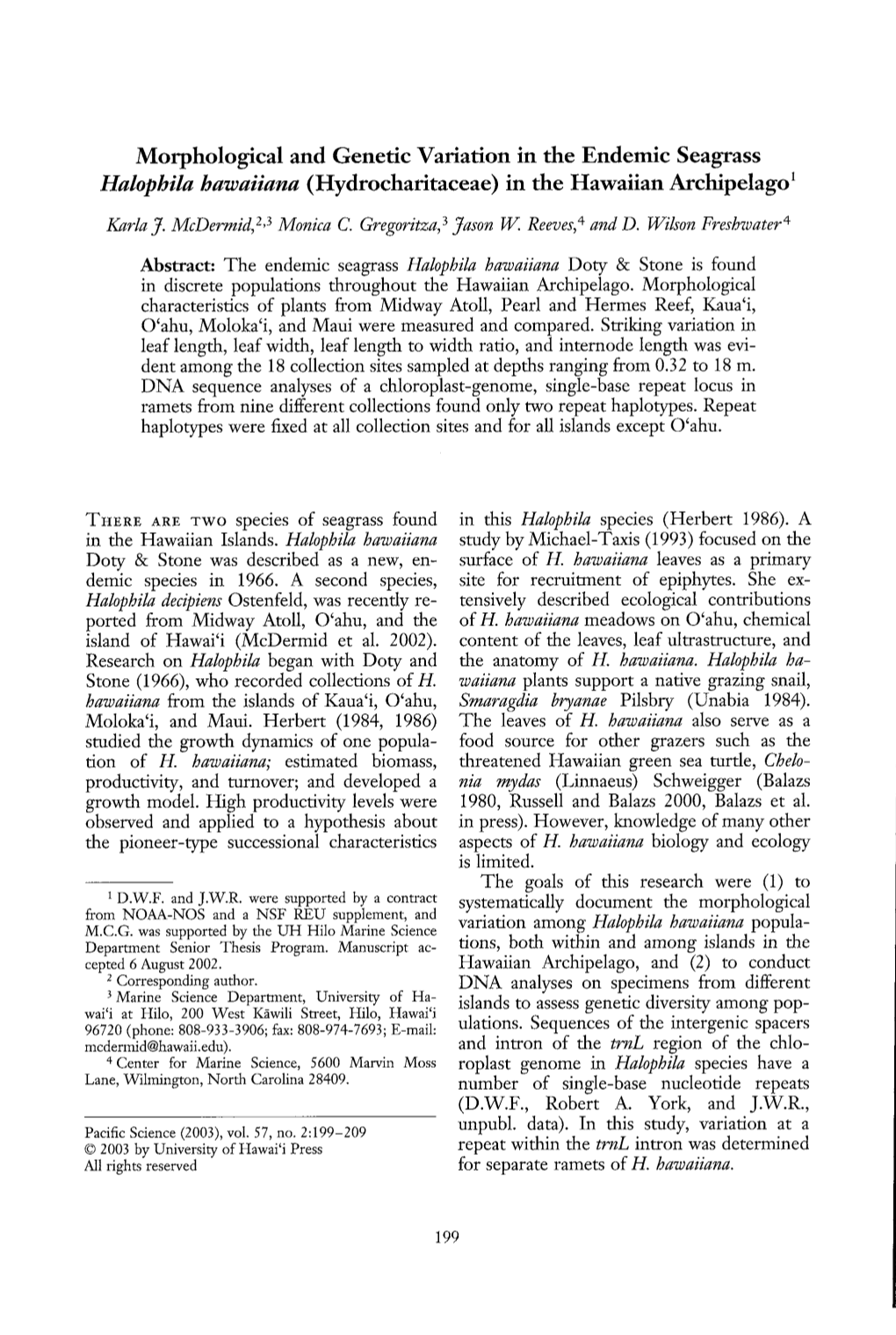 Morphological and Genetic Variation in the Endemic Seagrass Halophila Hawaiiana (Hydrocharitaceae) in the Hawaiian Archipelago L