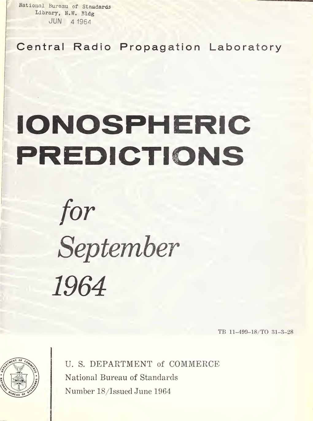 Ionospheric Predictions for September 1964, Is Published for the Use of All Concerned