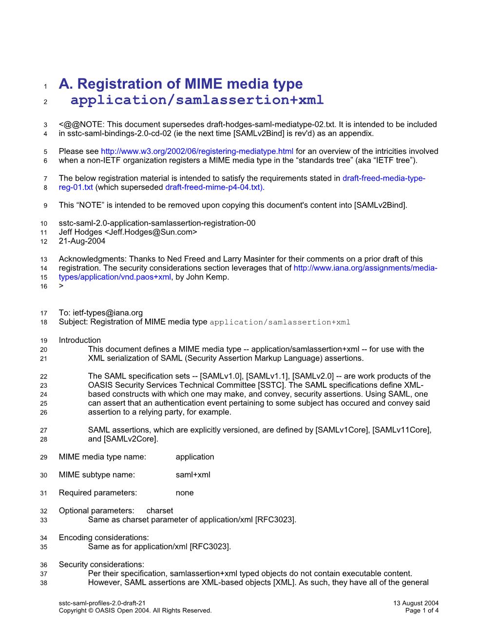 A. Registration of MIME Media Type Application/Samlassertion+Xml