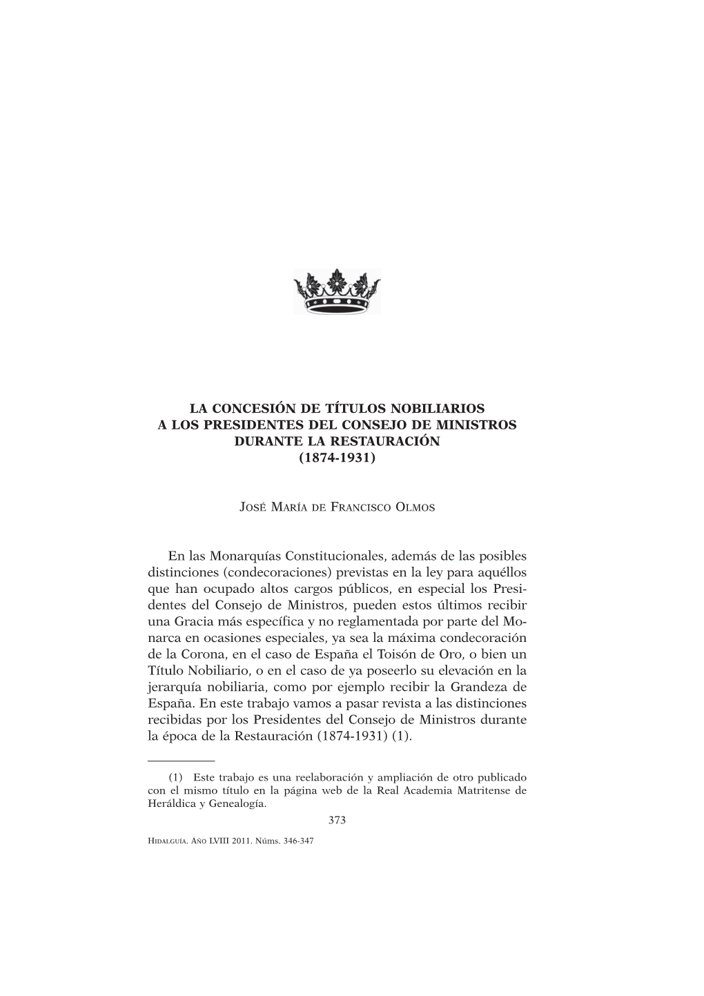 LA CONCESIÓN DE TÍTULOS NOBILIARIOS a LOS PRESIDENTES DEL CONSEJO DE MINISTROS DURANTE LA RESTAURACIÓN (1874-1931) En Las Mo