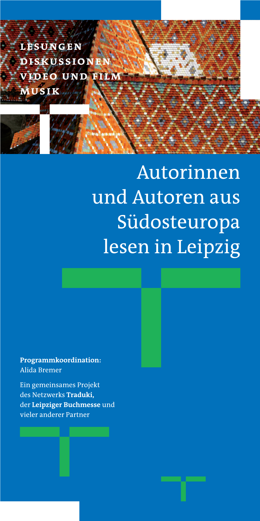 Autorinnen Und Autoren Aus Südosteuropa Lesen in Leipzig