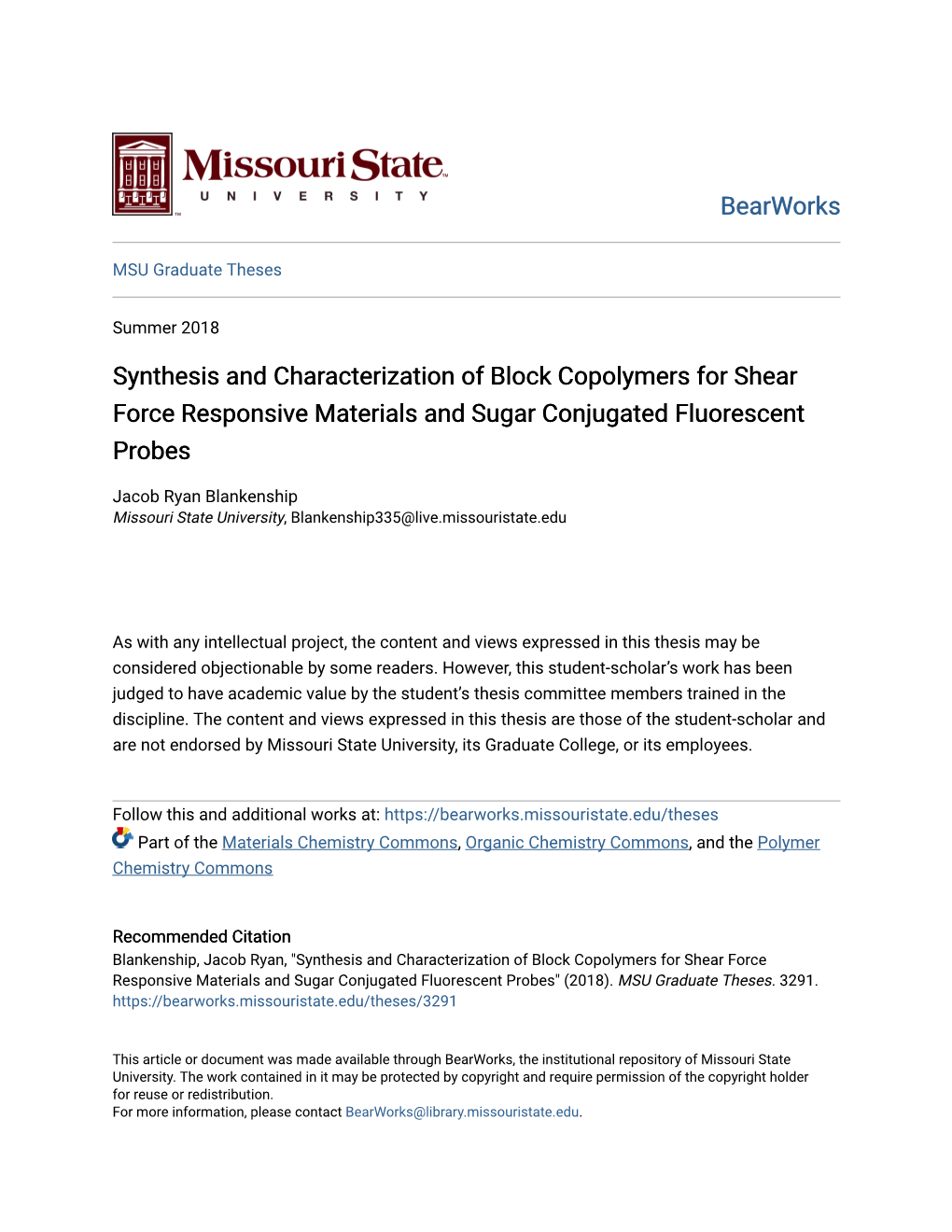 Synthesis and Characterization of Block Copolymers for Shear Force Responsive Materials and Sugar Conjugated Fluorescent Probes